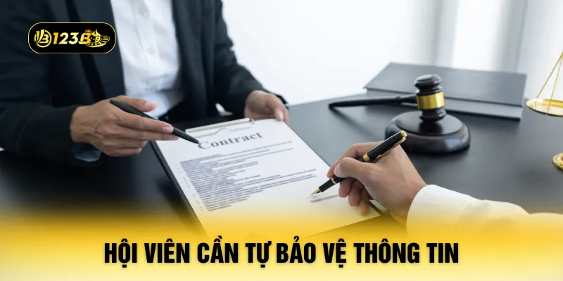 Hội viên cần thực hiện bảo vệ thông tin cá nhân